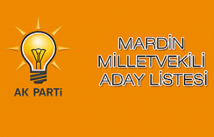 Ak Parti Mardin Milletvekili Aday Listesi Belli Oldu