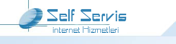 Self Servis İnternet Hizmetleri